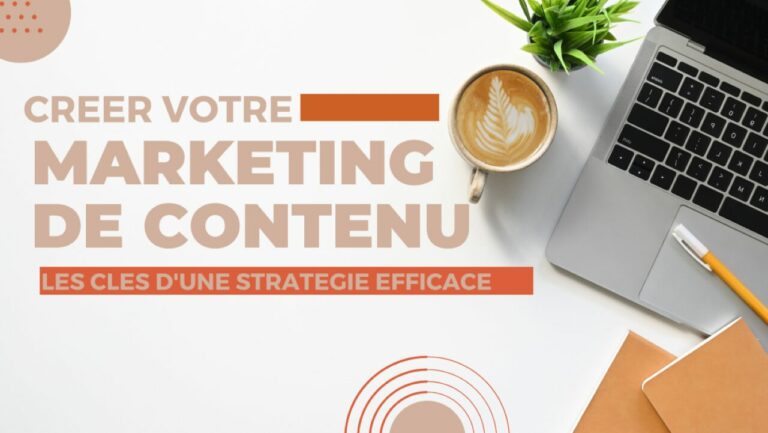 Bandeau avec écrit créer votre marketing de contenu à côté d'un ordinateur et d'un café